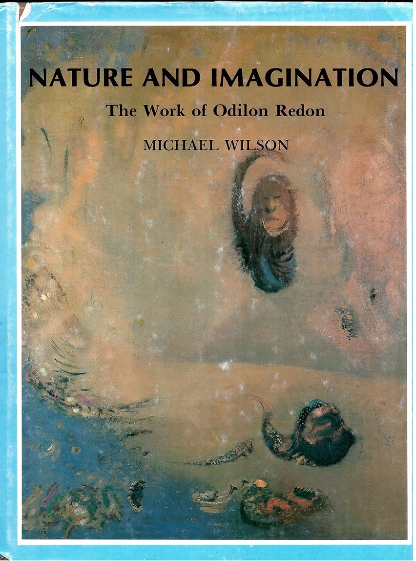 Nature and Imagination. the Work of Odilon Redon.