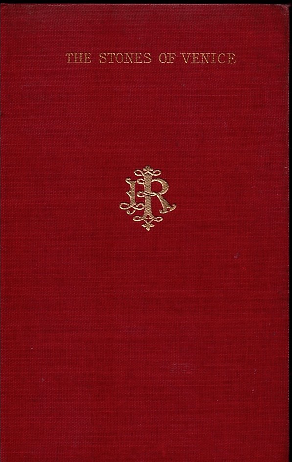 The Stones of Venice. Volume II.