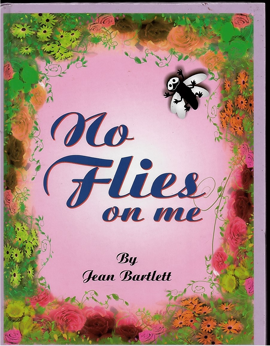 BARTLETT, JEAN - No Flies on Me