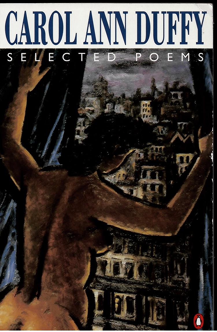 DUFFY, CAROL ANN - Selected Poems