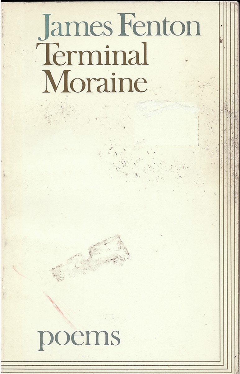 FENTON, JAMES - Terminal Moraine