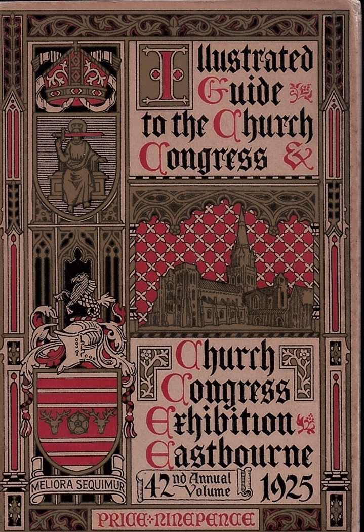 Illustrated Guide to the Church Congress. Church Congress Exhibition Eastbourne 1925