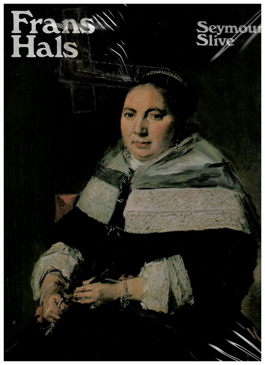 SLIVE, SEYMOUR - Frans Hals