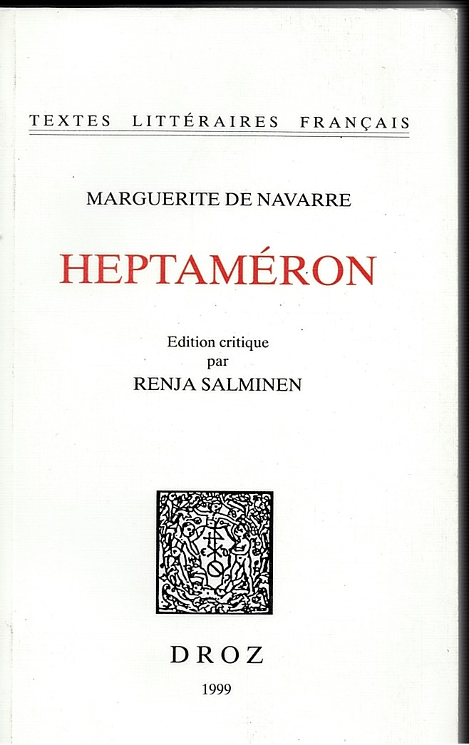 DE NAVARRE, MARGUERITE & RENJA SALMINEN (EDITOR) - Heptamron