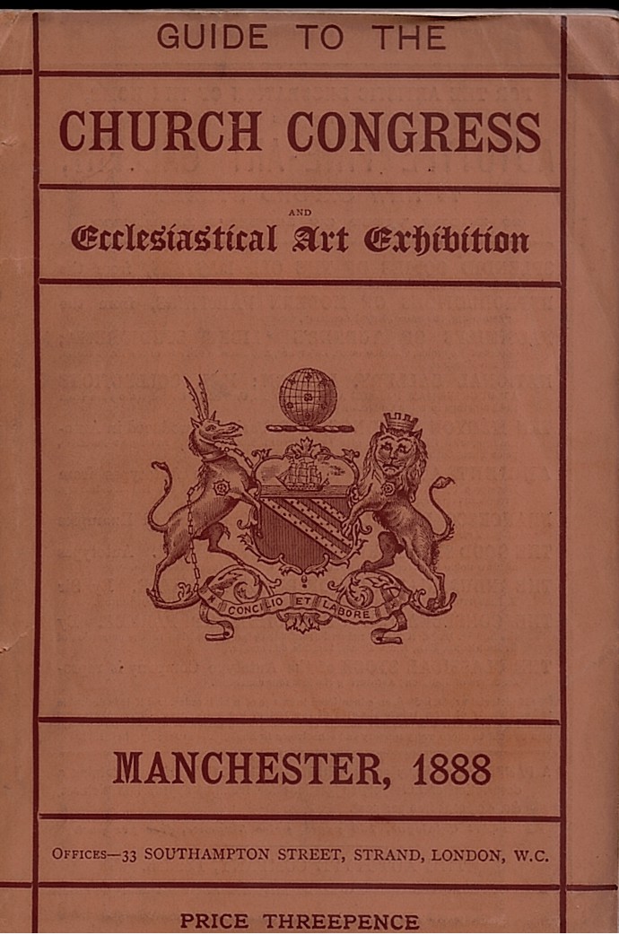 Guide to the Church Congress and Ecclesiastical Art Exhibition. Manchester, 1888.