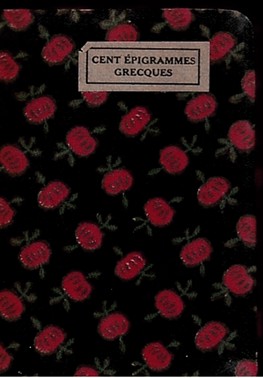VARIOUS AUTHORS & PAUL-LOUIS COUCHOUD & REN MAUBLANC - Cent pigrammes Grecques