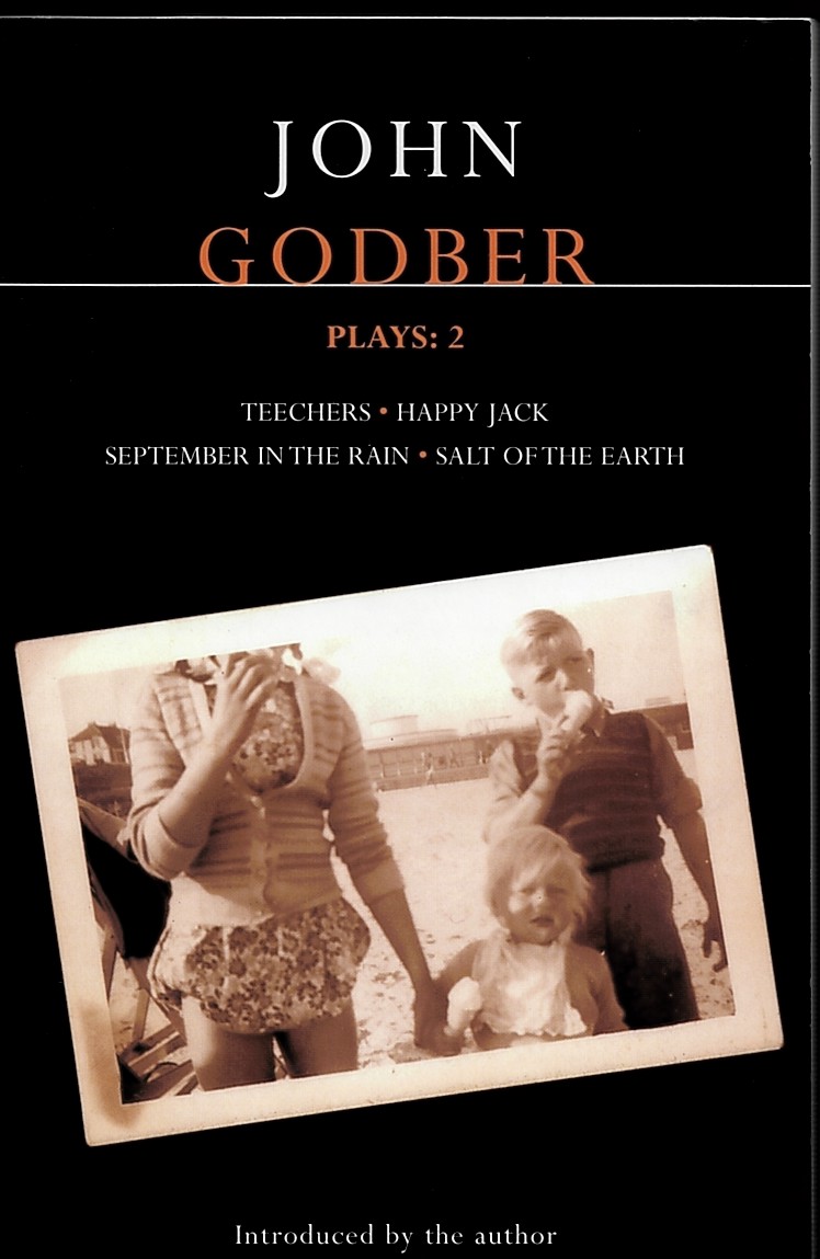 GODBER, JOHN - Plays: 2. Teechers. Happy Jack. September in the Rain. Salt of the Earth.