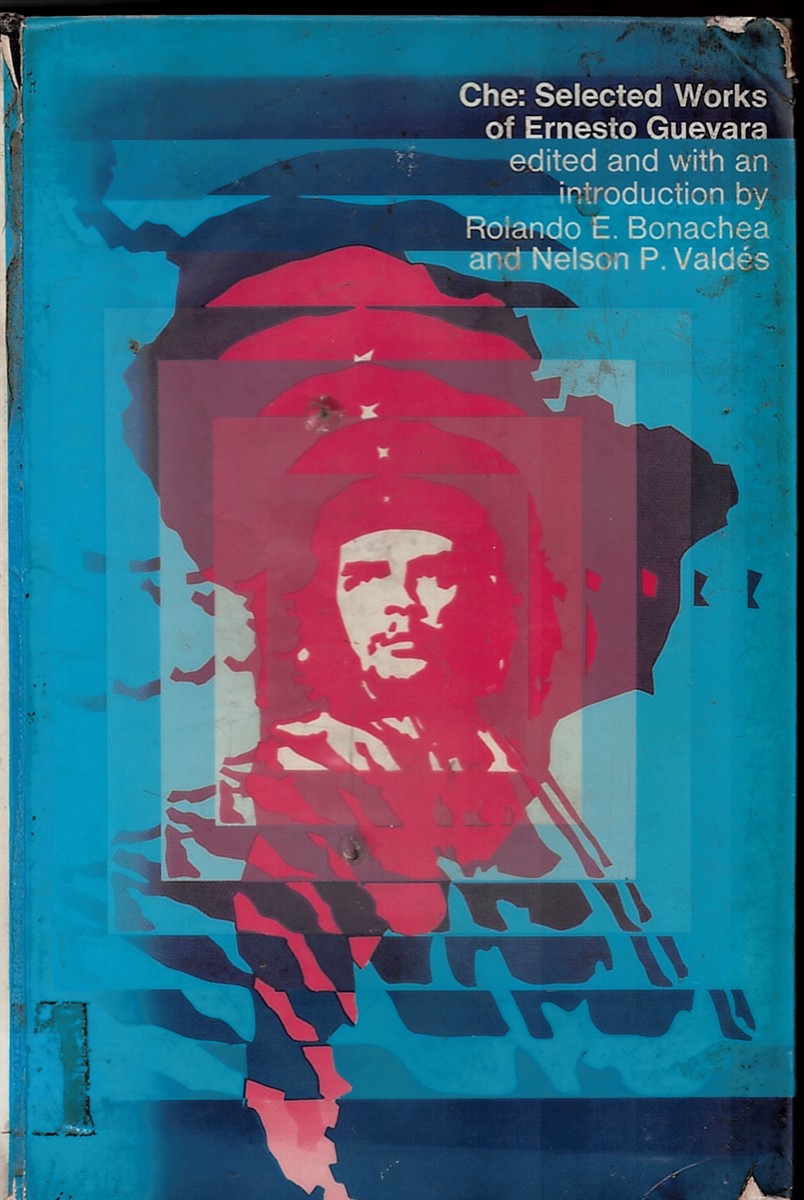 Che: Selected Works of Ernesto Guevara