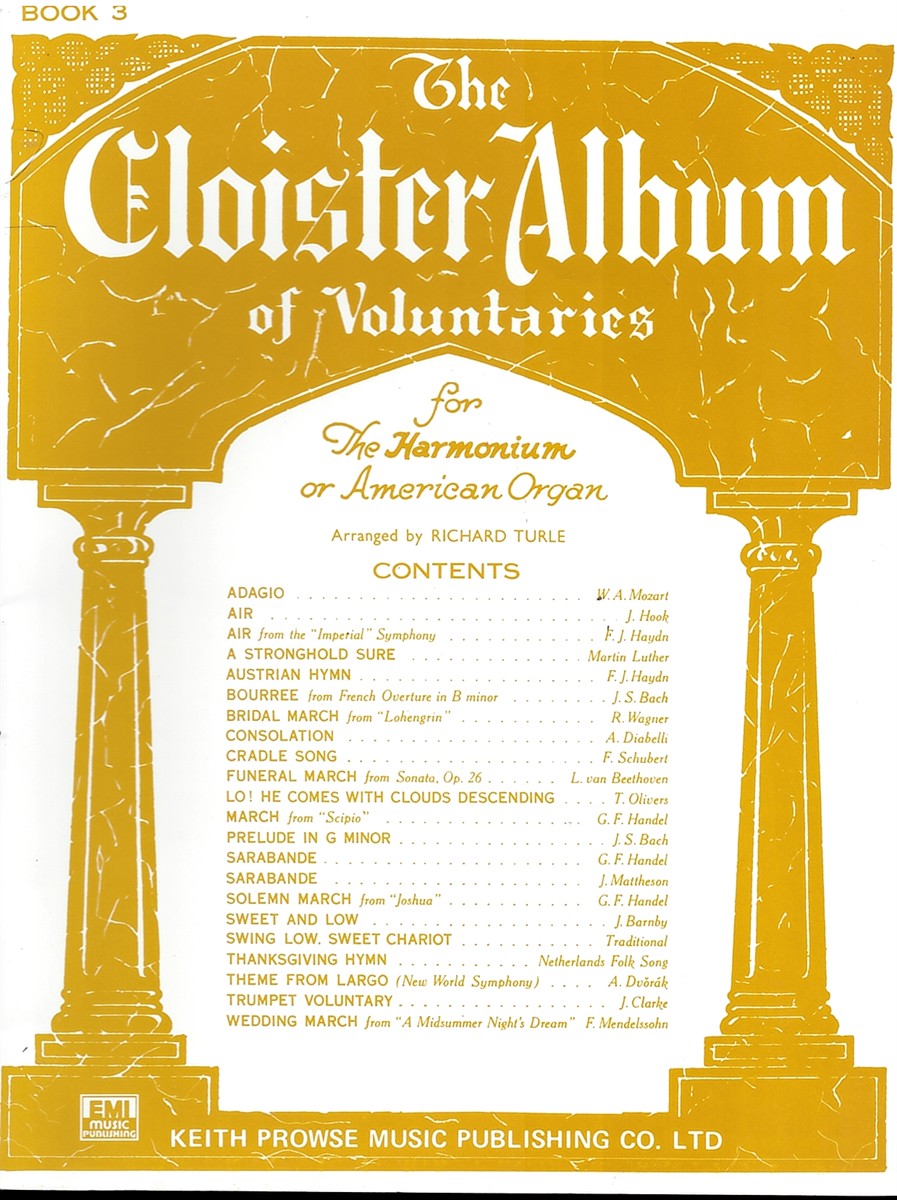 The Cloister Album for Voluntaries for Harmonium or the American Organ. Book 3