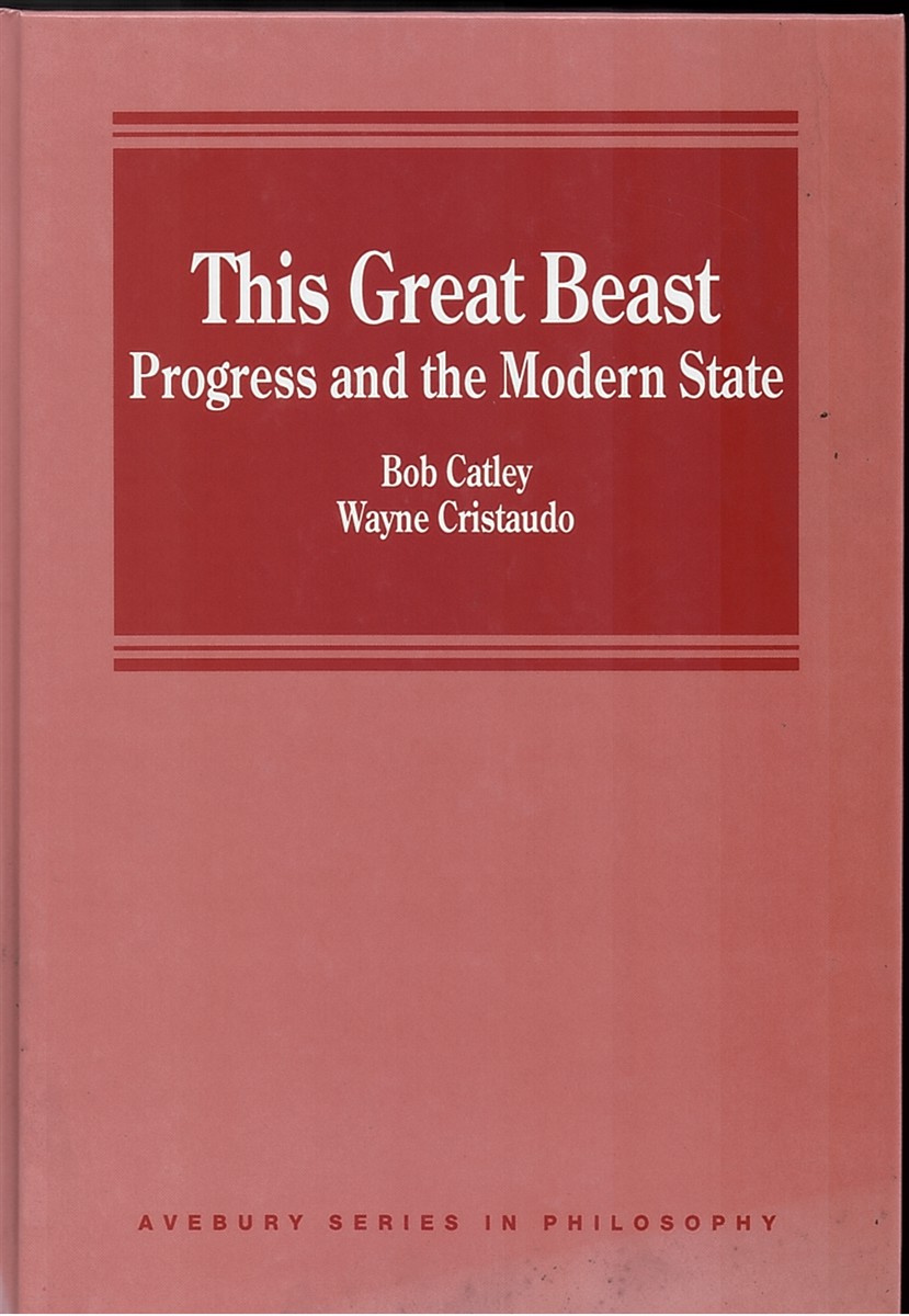 This Great Beast Progress and the Modern State
