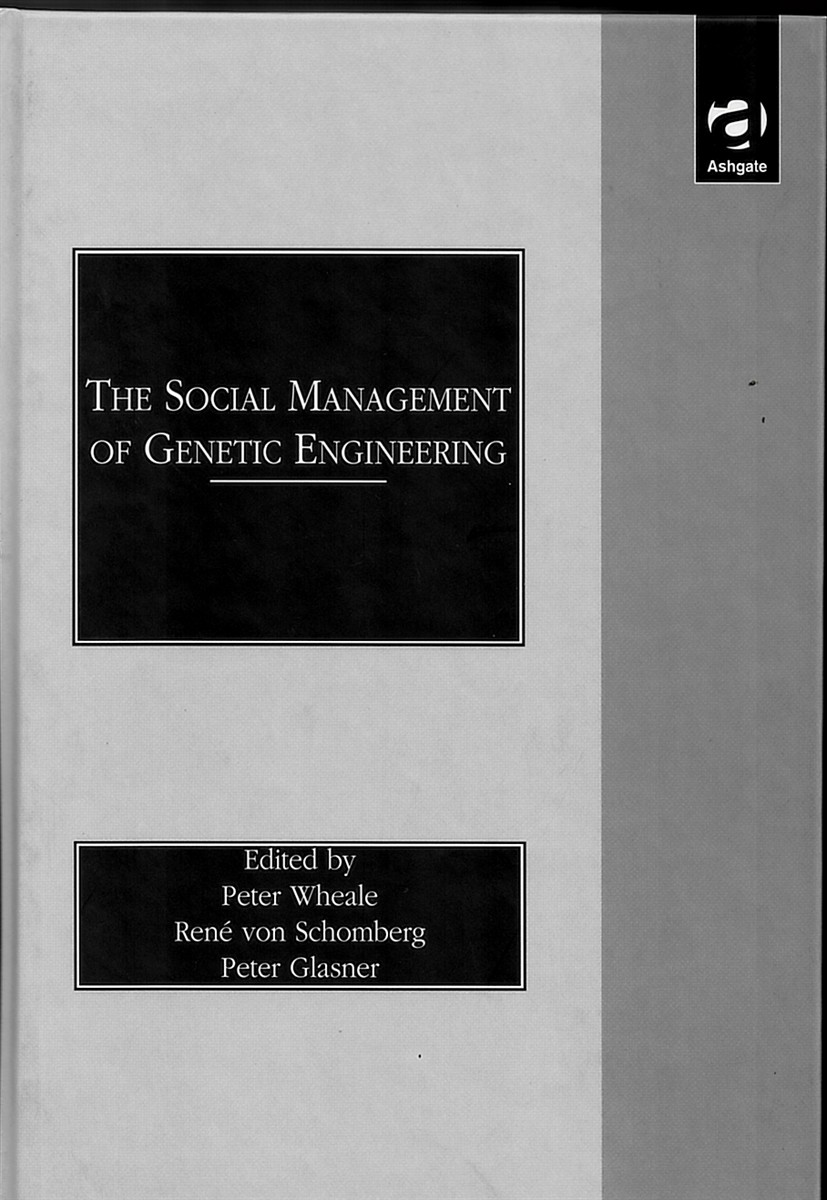 The Social Management of Genetic Engineering
