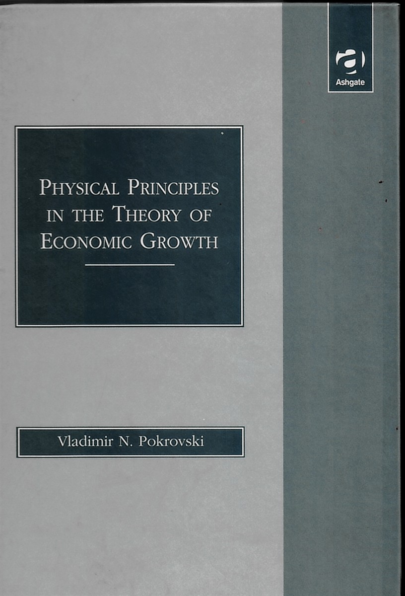 Physical Principles in the Theory of Economic Growth