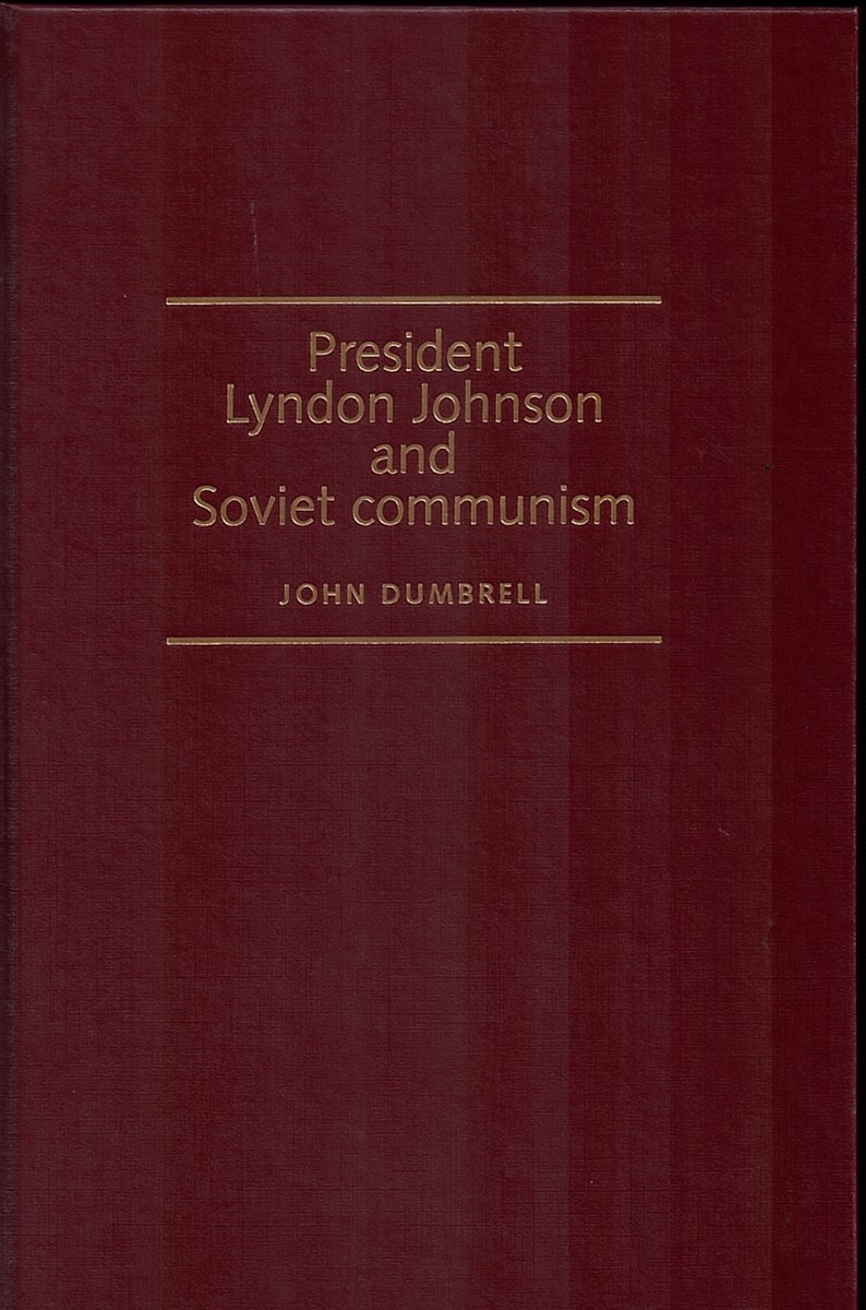 President Lyndon Johnson and Soviet Communism