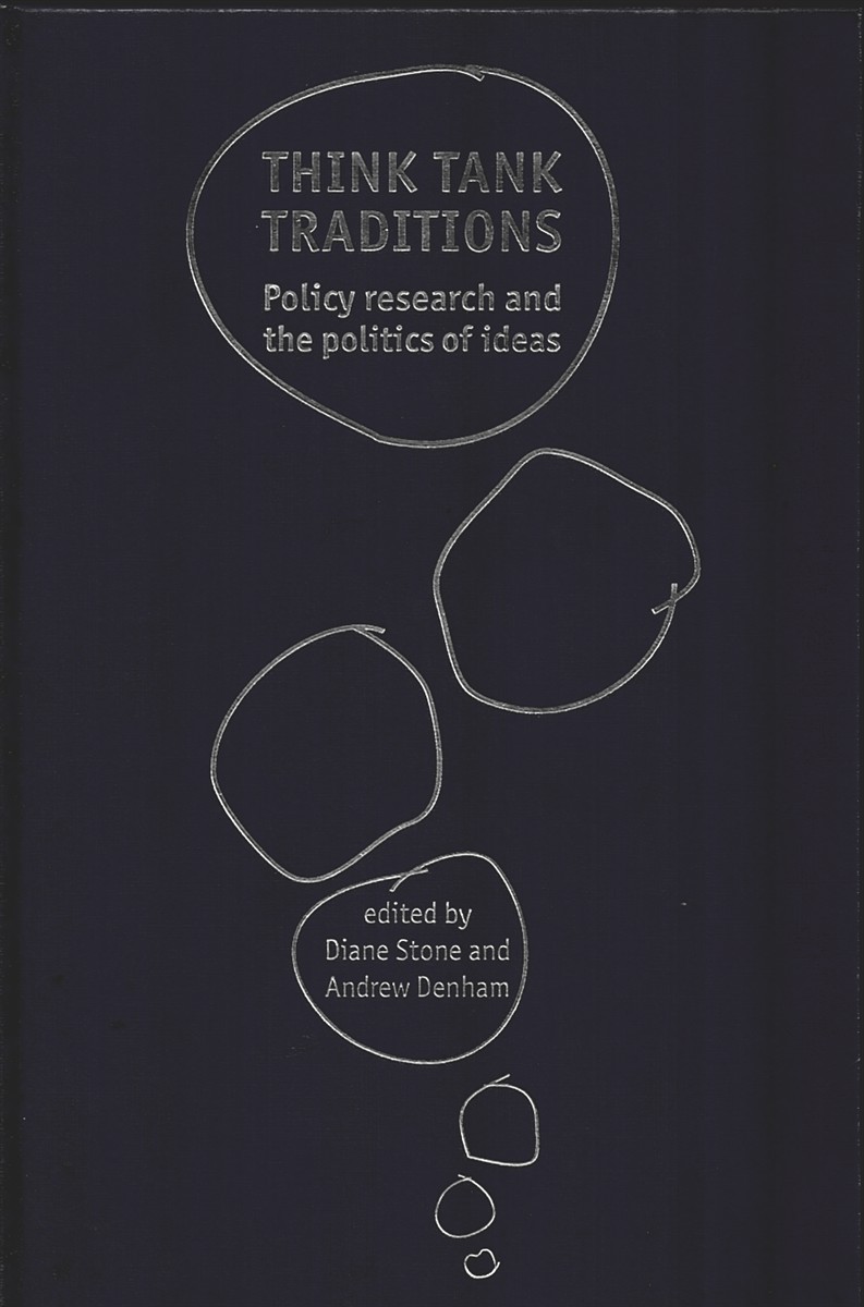 Think Tank Traditions (Policy Analysis Across Nations)