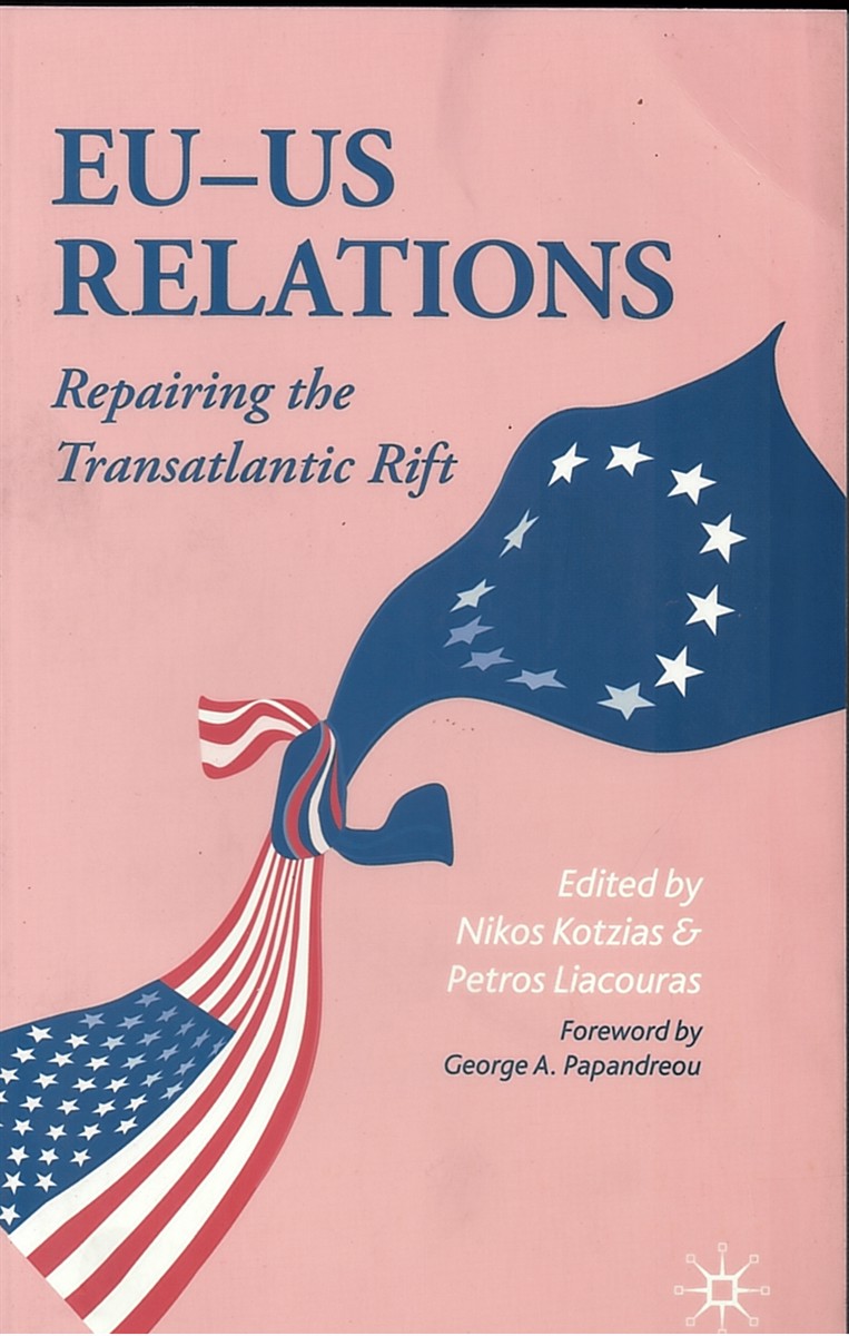 EU-US Relations - Repairing the Transatlantic Rift