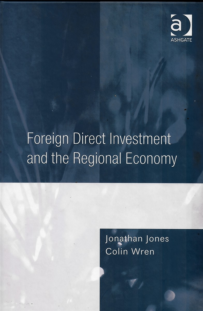 Foreign Direct Investment and the Regional Economy