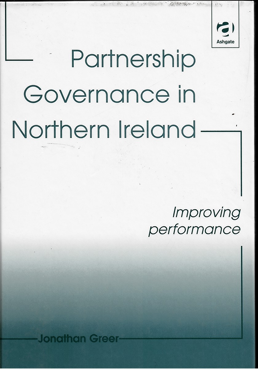 Image for Partnership Governance in Northern Ireland - Improving Performance Partnership Governance in Northern Ireland - Improving Performance