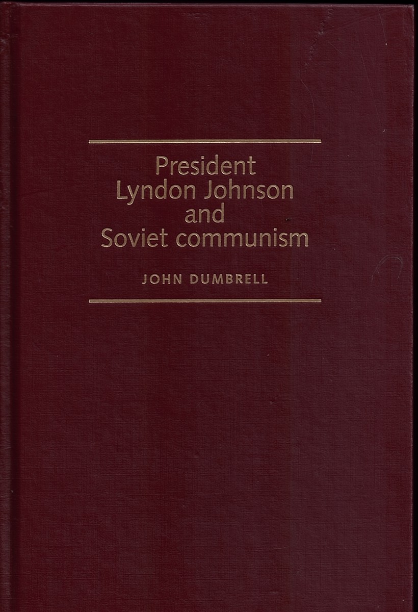 President Lyndon Johnson and Soviet Communism