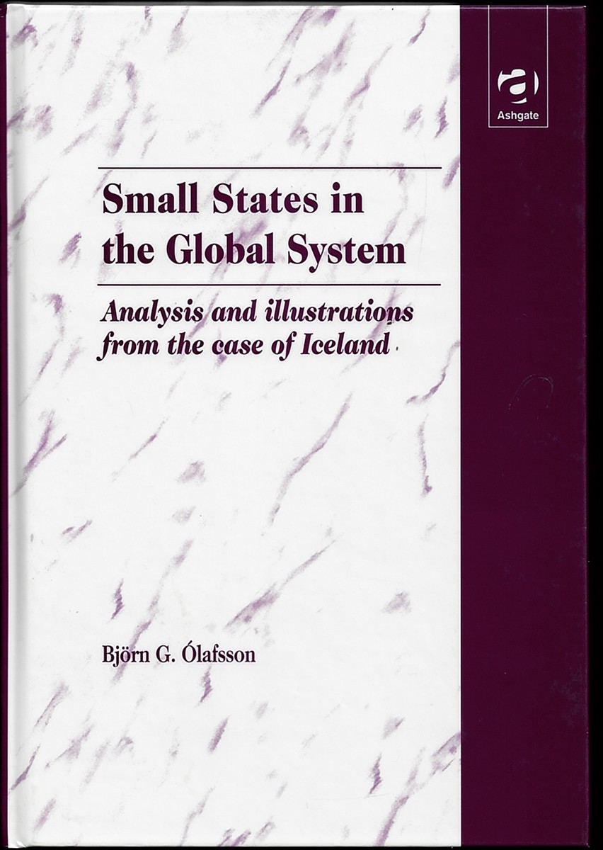 Small States in the Global System - Analysis and Illustrations from the Case of Iceland
