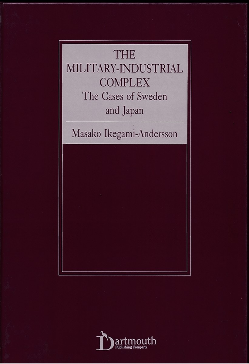 The Military-Industrial Complex - the Cases of Sweden and Japan