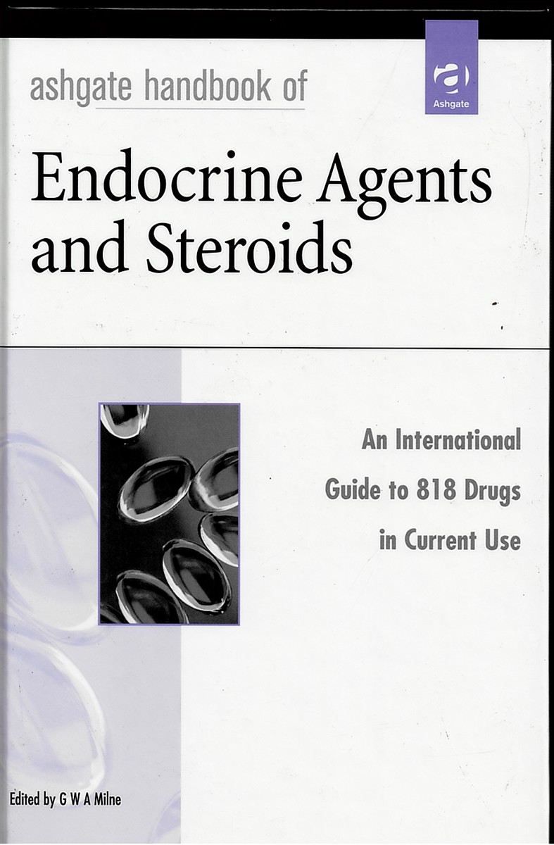 Ashgate Handbook of Endocrine Agents and Steroids