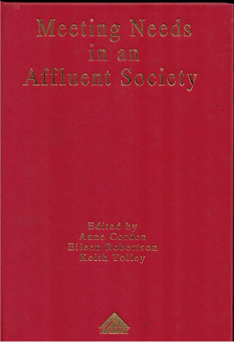 Meeting Needs in an Affluent Society A Multi-Disciplinary Perspective