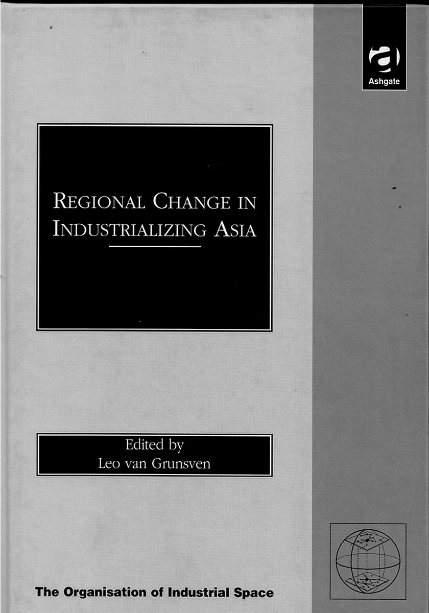 Regional Change in Industrializing Asia Regional and Local Responses to Changing Competitiveness