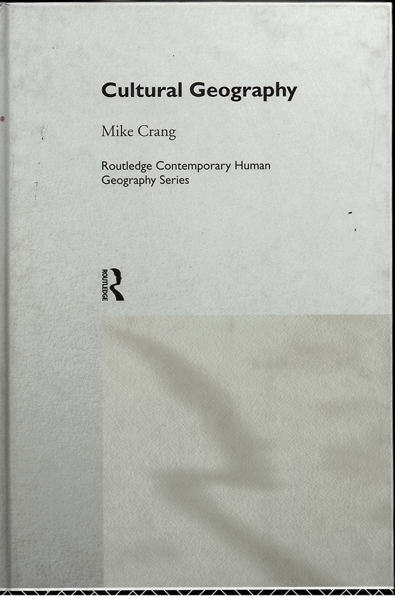 Cultural Geography (Routledge Contemporary Human Geography)