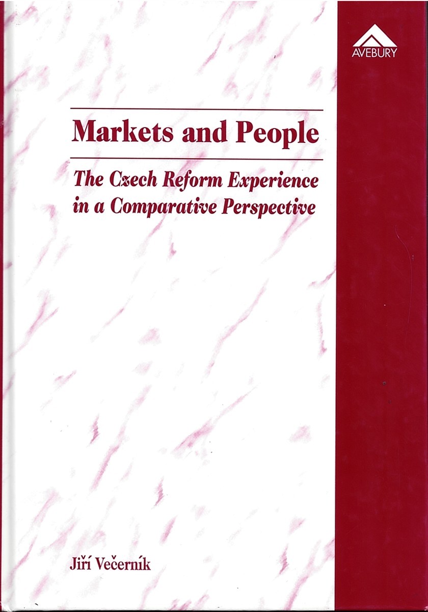 Markets and People - Czech Reform Experience in a Comparative Perspective
