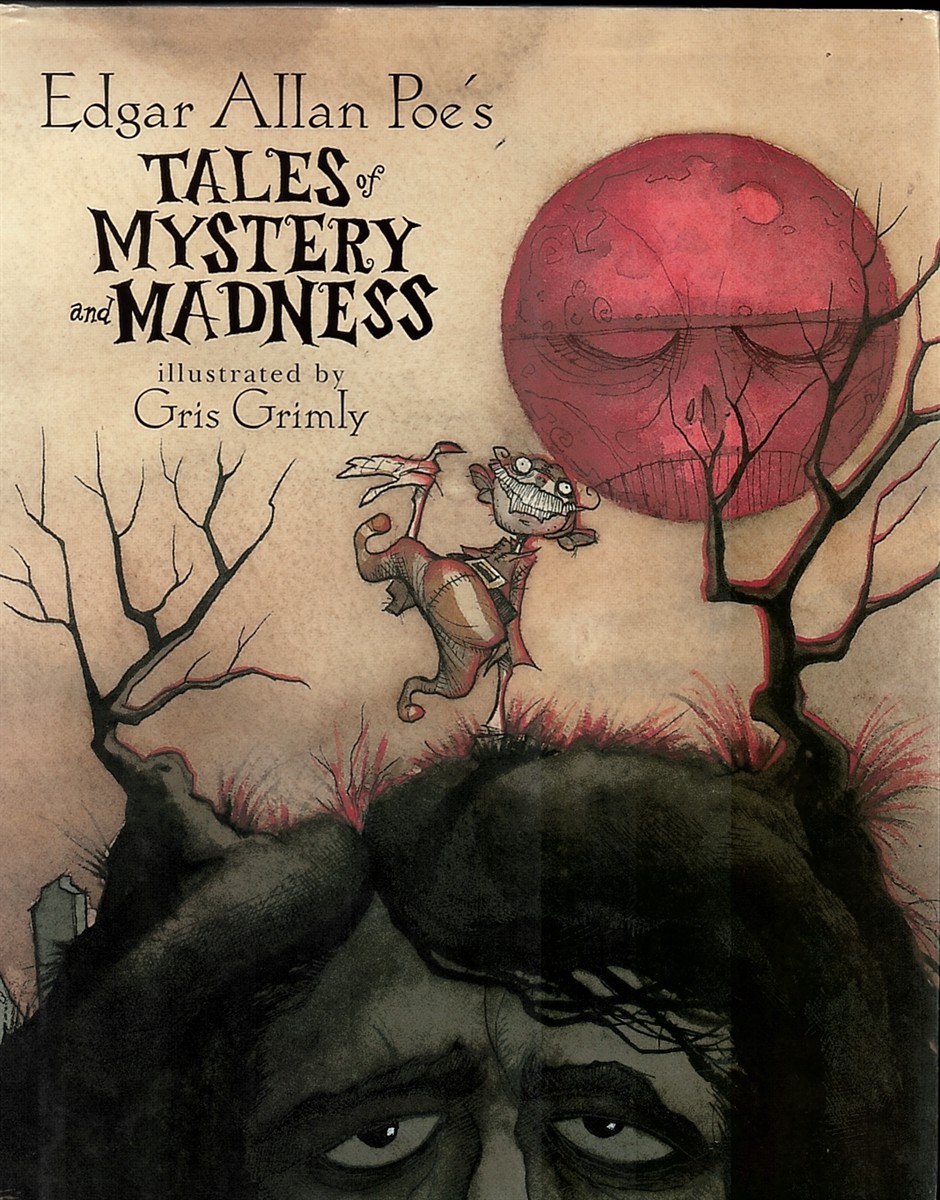 Edgar Allan Poe's Tales of Mystery and Madness