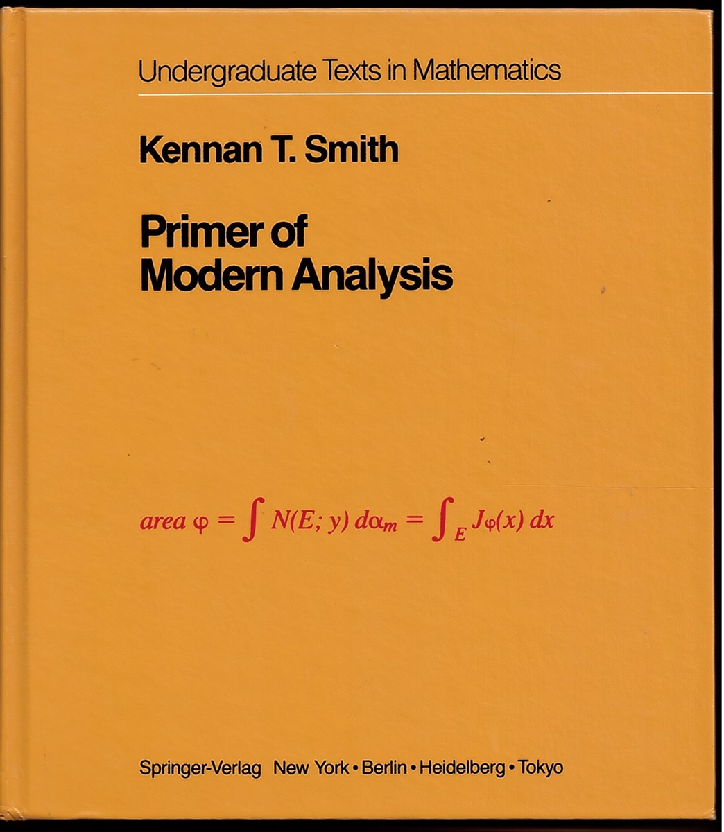 Primer of Modern Analysis - Undergraduate Texts in Mathematics
