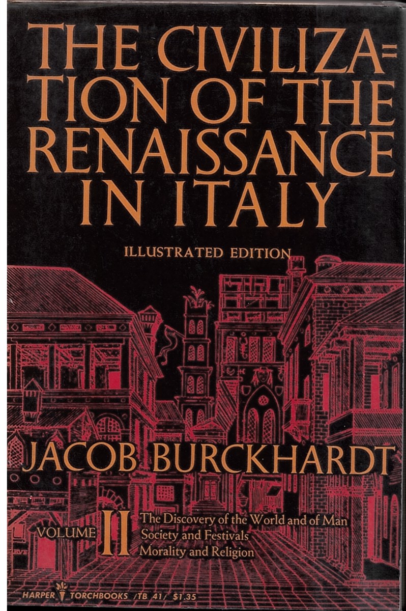 The Civilization of the Renaissance in Italy Volume II