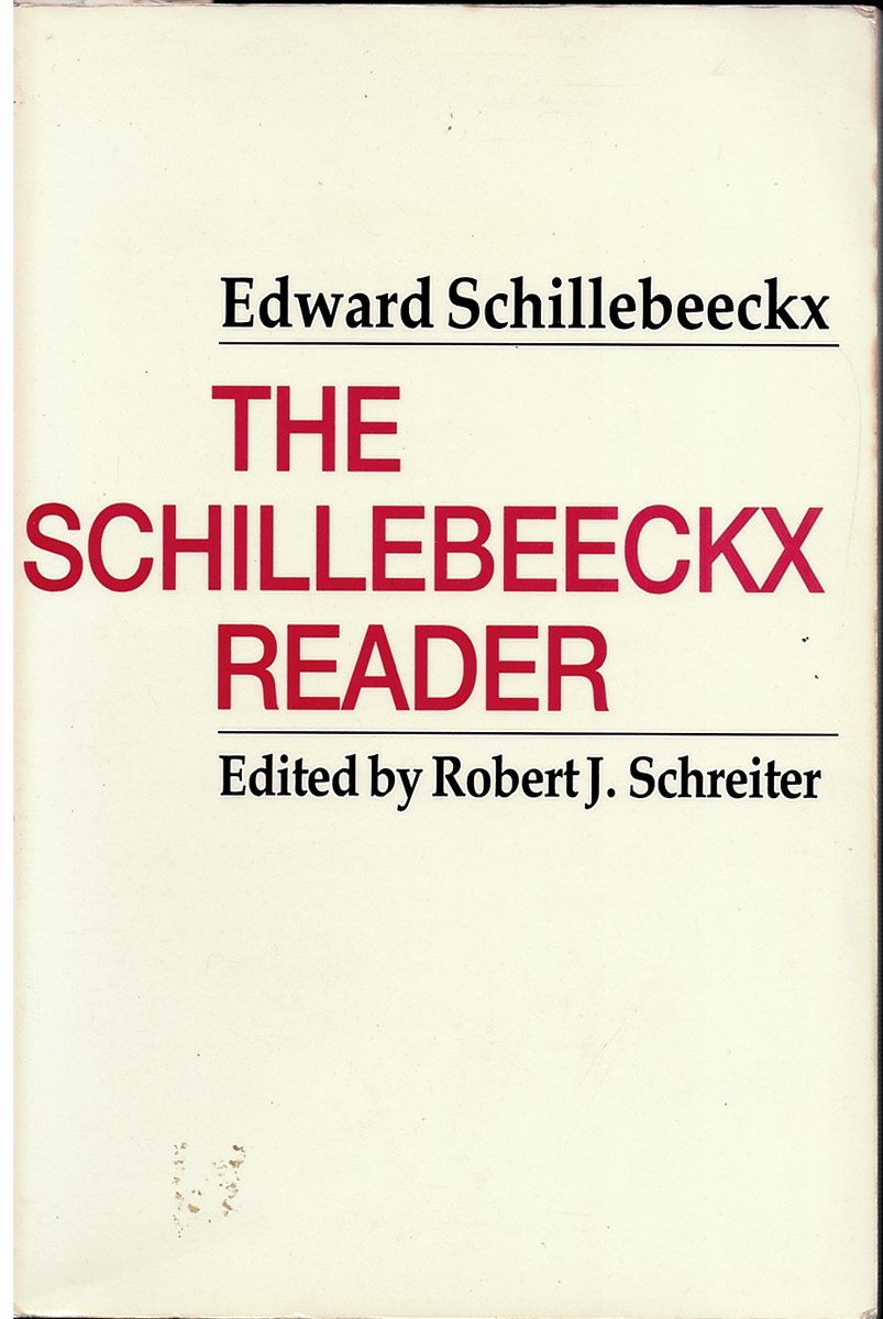 The Schillebeeckx Reader