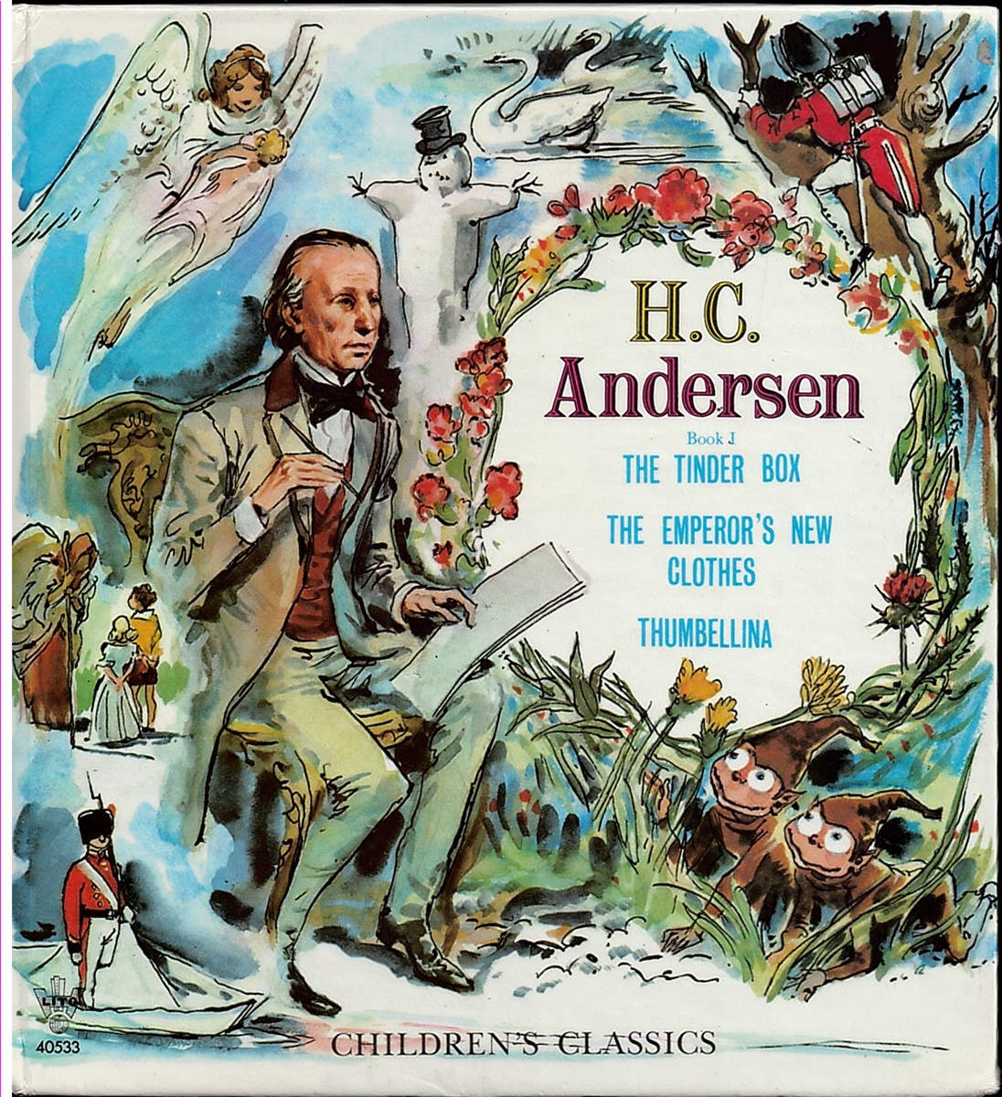 Book 1: the Tinder Box, the Emperor's New Clothes, Thumbellina