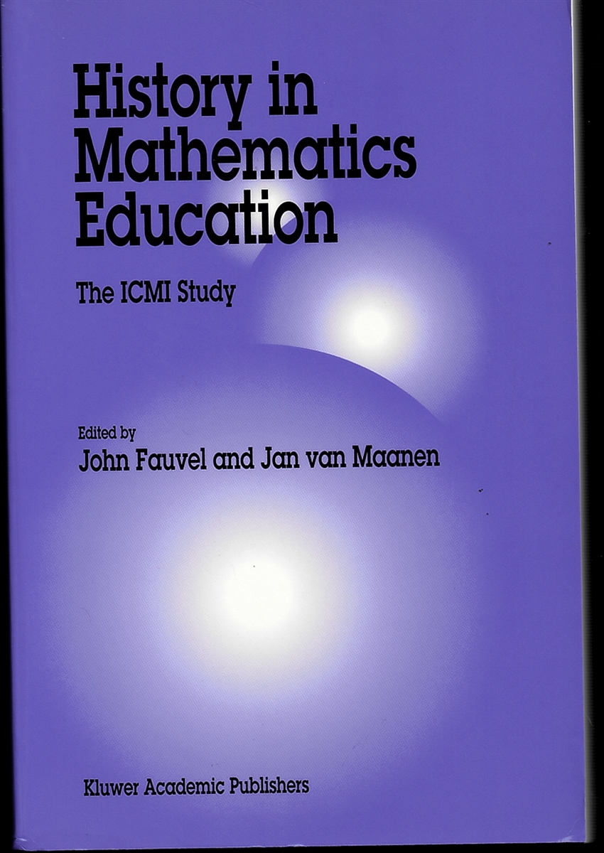 History in Mathematics Education -The ICMI Study: 6