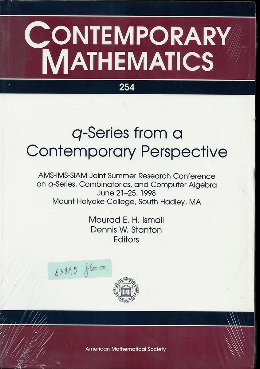 Q-Series from a Contemporary Perspective Ams-Ims-Siam Joint Summer Research Conference on Q-Series, Combinatorics, and . 1998, Mount Holyoke College, South Hadley - Contemporary Mathematics