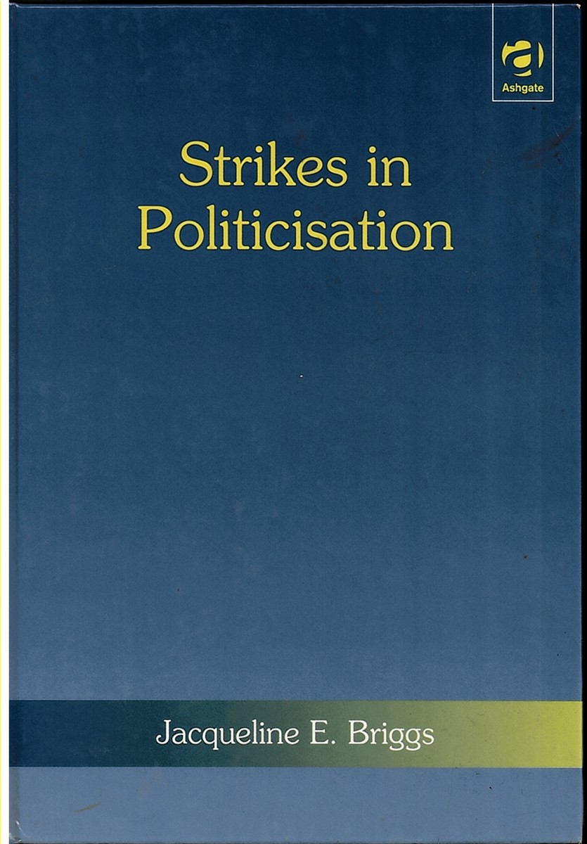 Stikes in Politicisation