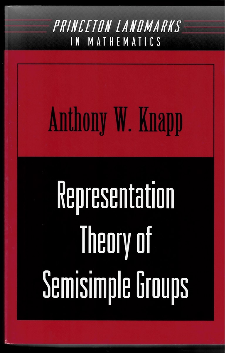 Representation Theory of Semisimple Groups - an Overview Based on Examples. . (Princeton Landmarks in Mathematics and Physics) - PMS-36
