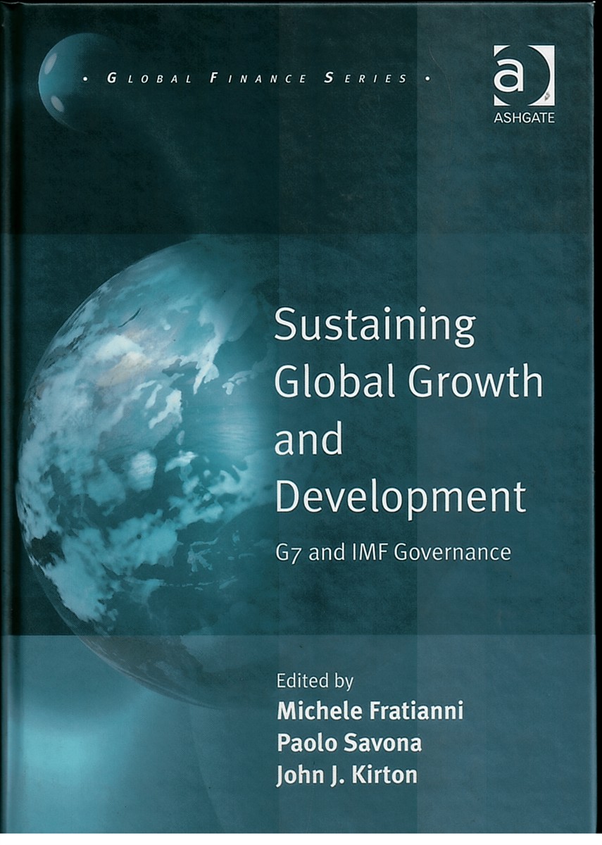 Image for Sustaining Global Growth and Development: G7 and IMF Governance Sustaining Global Growth and Development: G7 and IMF Governance