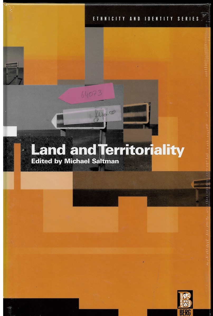 Land and Territoriality: Ethnicity and Identity Series