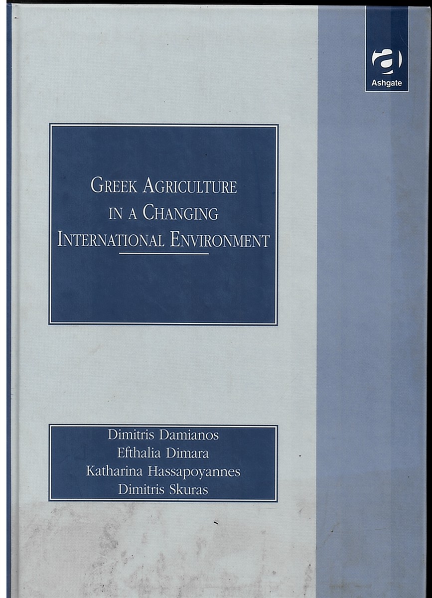 Image for Greek Agriculture in a Changing International Environment Greek Agriculture in a Changing International Environment