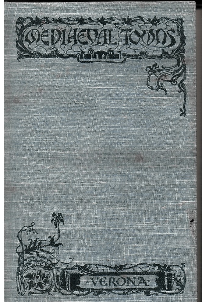 Image for The Story of Verona: the Medieval Towns Series The Story of Verona: the Medieval Towns Series