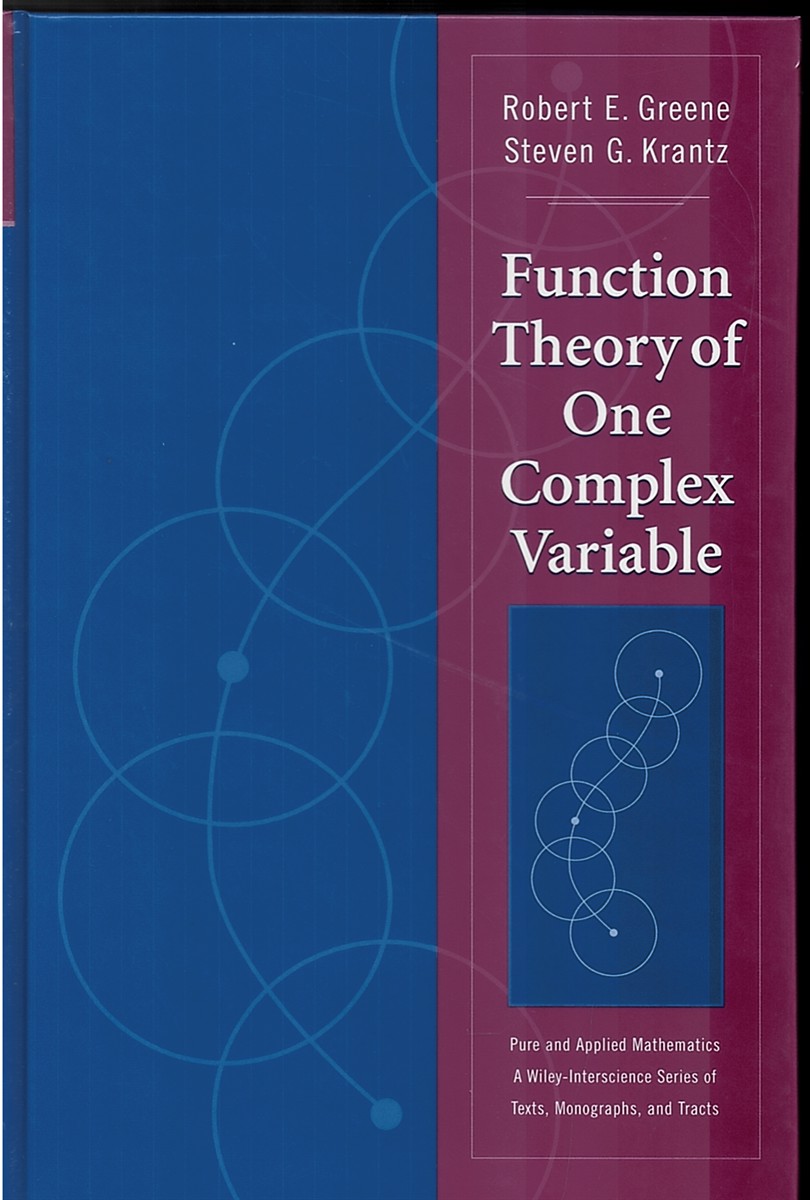 Function Theory of One Complex Variable - Pure and Applied Mathematics: a Wiley Series of Texts, Monographs and Tracts