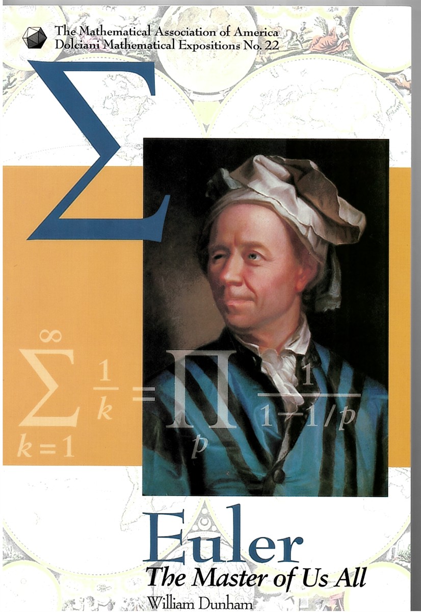 Euler - the Master of Us All: 22 - Dolciani Mathematical Expositions