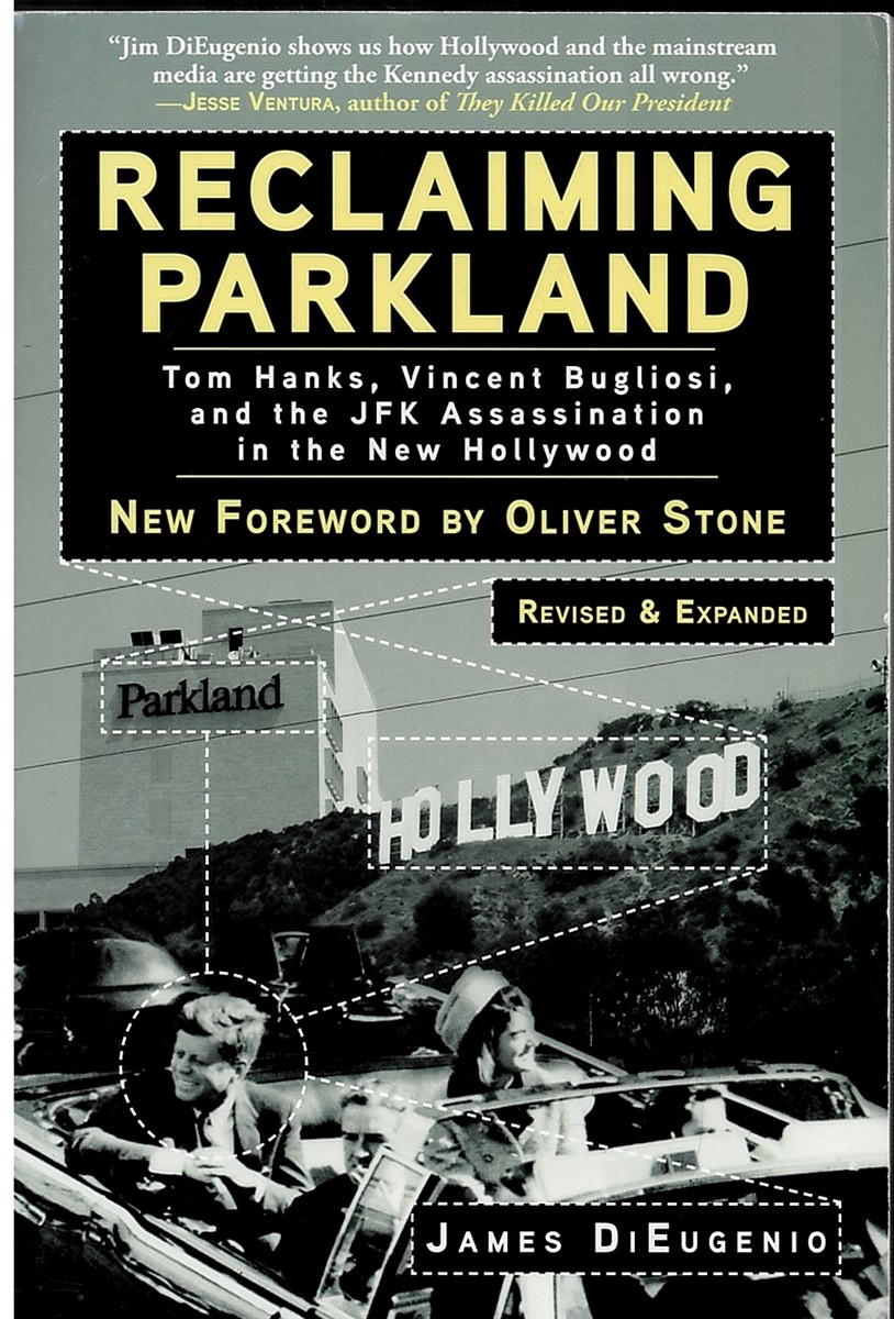 Reclaiming Parkland: Tom Hanks, Vincent Bugliosi, and the JFK Assassination in the New Hollywood