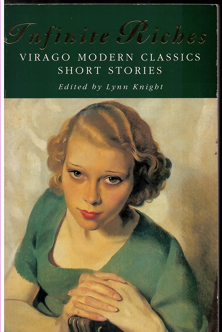 Image for Infinite Riches: Virago Modern Classics Short Stories Infinite Riches: Virago Modern Classics Short Stories