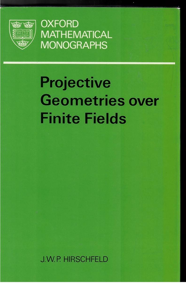Image for Projective Geometries over Finite Fields Projective Geometries over Finite Fields