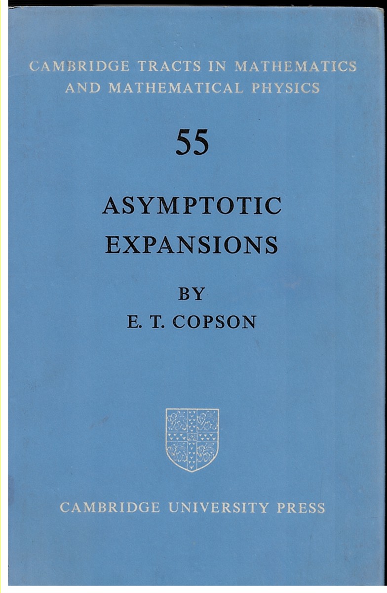 Cambridge Tracts in Mathematics and Mathematical Physics- Asymptotic Expansions (No.55)