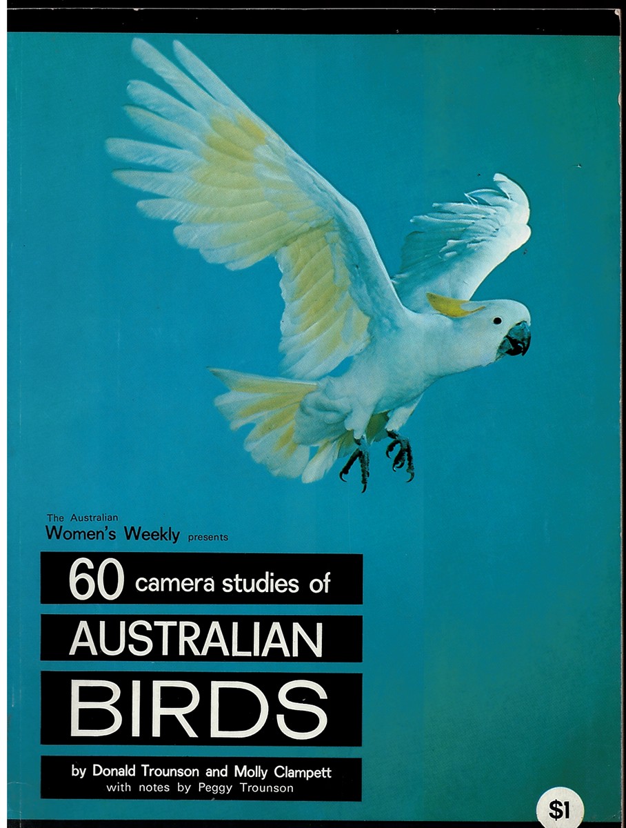 The Australian Women's Weekly Presents 60 Camera Studies of Australian Birds