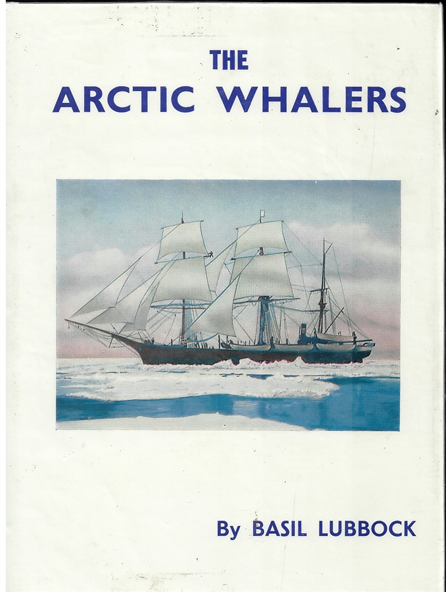 The Arctic Whaler (With Illustrations)